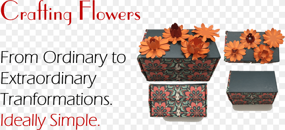 Crafting Flowers Ideally Simple Decor Flower, Leaf, Plant, Box, Pottery Free Png Download