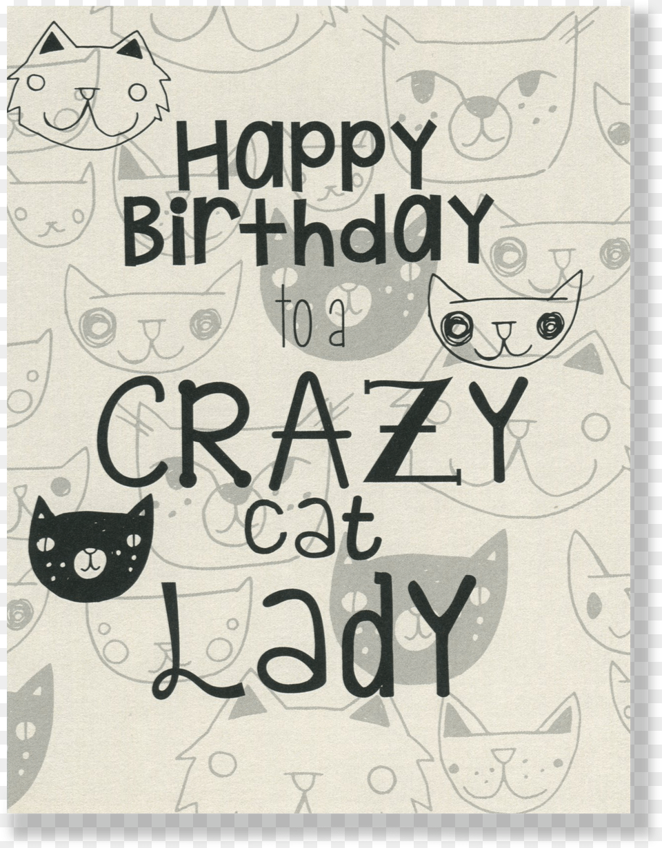 Crazy Cat Lady Clipart Stock Happy Birthday Black Cat With White Happy Birthday, Calligraphy, Handwriting, Text Free Png