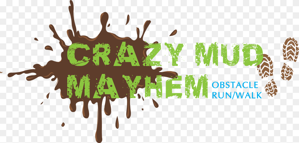 Crazy Mud Mayhem Graphic Design, Plant, Vegetation, Tree, Outdoors Free Png Download