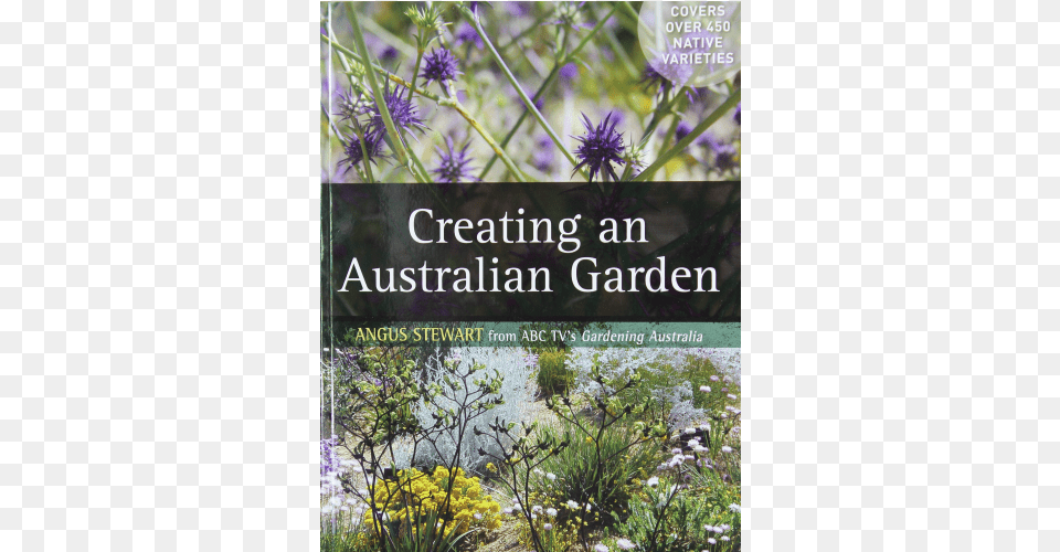 Creating An Australian Garden, Flower, Herbal, Herbs, Plant Free Transparent Png