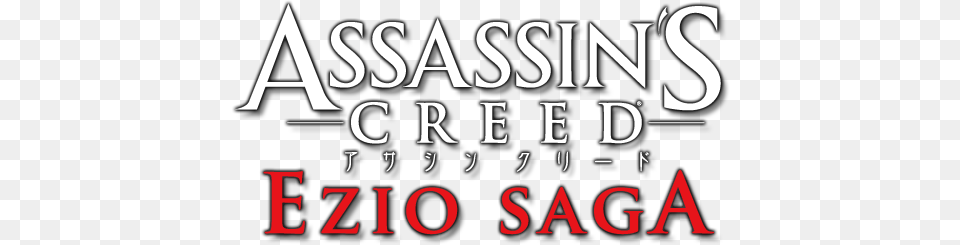 Creed Ii Brotherhood And Revelations Will Assassin39s Creed The Ezio Collection Logo, Text, Dynamite, Weapon, Alphabet Png Image