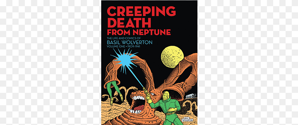 Creeping Death From Neptune Creeping Death From Neptune The Life And Comics Book, Publication, Advertisement, Baby, Person Free Png