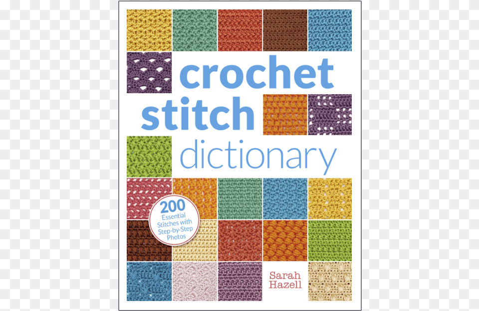 Crochet Stitch Dictionary By Sarah Hazellclass Lazyload Patchwork, Home Decor, Pattern, Embroidery Png