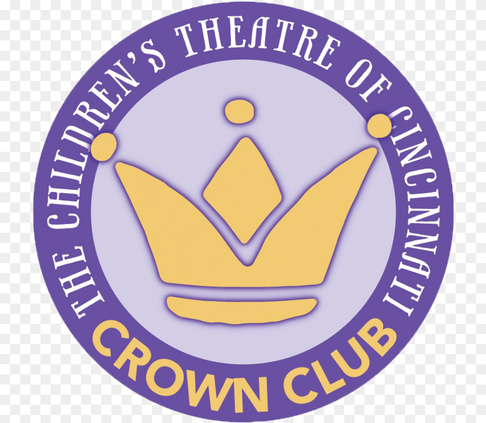 Crown Club U2013 The Childrenu0027s Theatre Of Cincinnati Working In Partnership With Parents, Badge, Logo, Symbol, Accessories Free Png