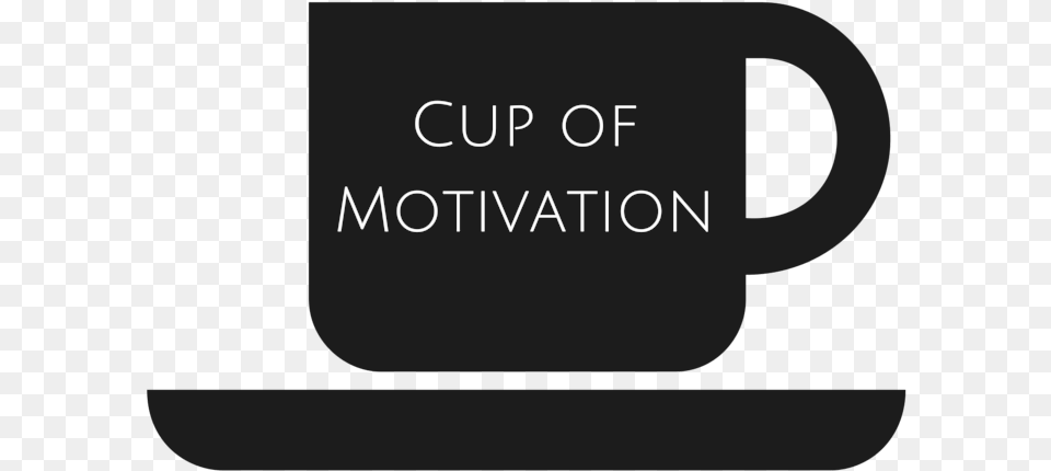 Cup Of Motivation Coffee Sign Logo, Beverage, Coffee Cup, Text, Cutlery Png