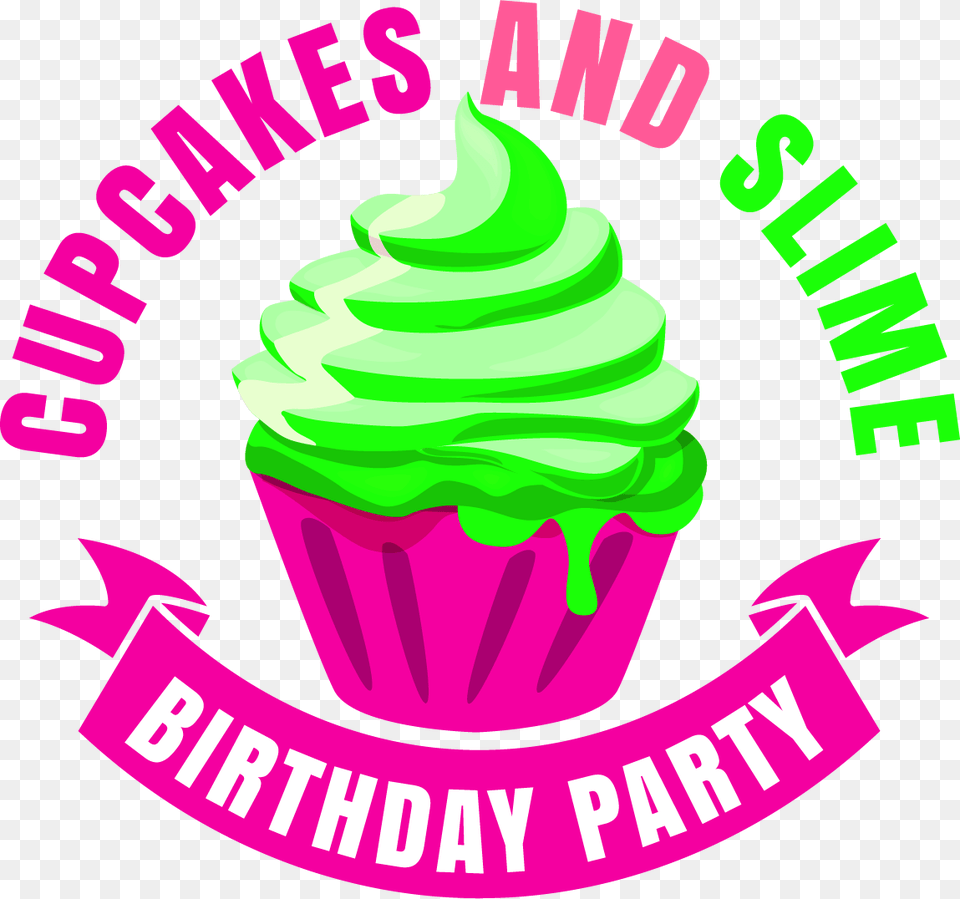 Cupcakes And Slime Birthday Party Llc Slime Birthday, Cake, Cream, Cupcake, Dessert Free Png