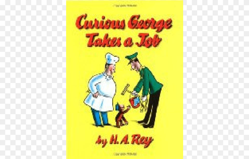 Curious George Takes A Job, Book, Publication, Advertisement, Comics Png Image