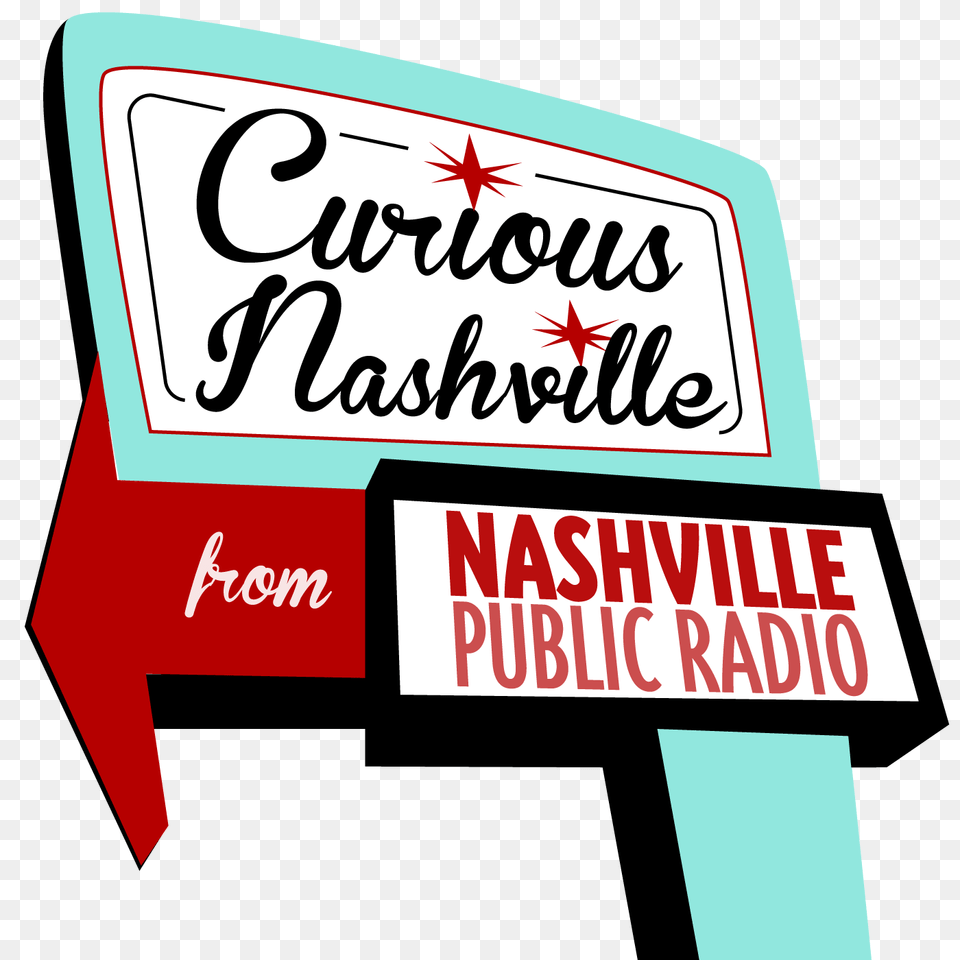 Curious Nashville Npr, Text, Advertisement, Symbol Png