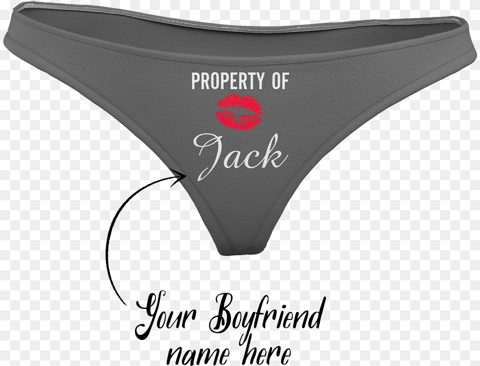 Custom Name Property Of Thong Panty Panties, Clothing, Lingerie, Underwear Png Image