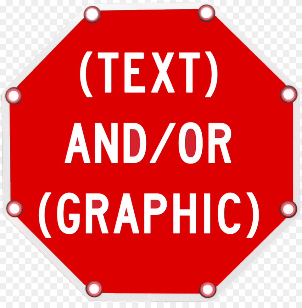 Custom Octagon Sign Sign, Road Sign, Symbol, Stopsign Free Png