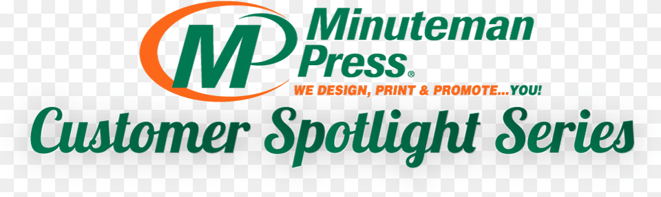 Customer Spotlights Minuteman Press, Logo, Text Png