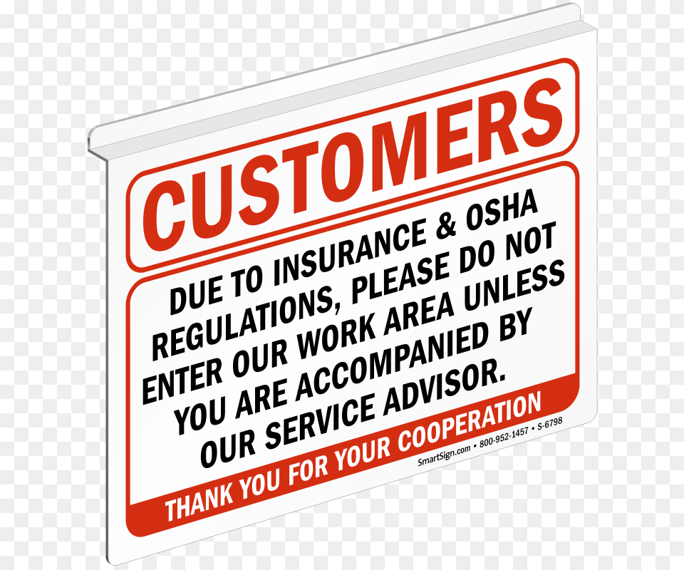 Customers Do Not Enter Our Work Area Z Sign For Ceiling Sku S, Advertisement, Text, Poster Free Png Download