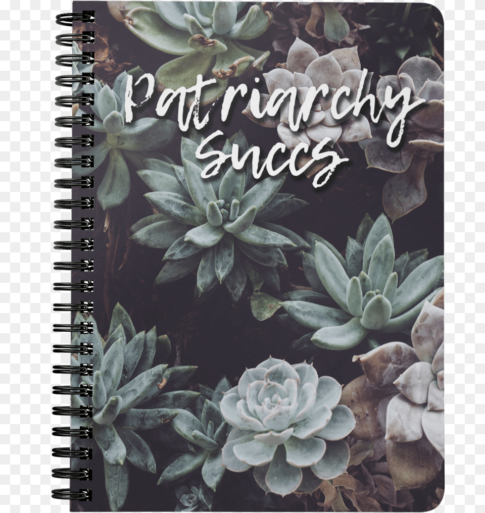 Cute Feminist T Shirt Patriarchy Succs Spiral Notebook Cactus Wallpaper Iphone, Herbal, Herbs, Plant, Leaf Free Transparent Png