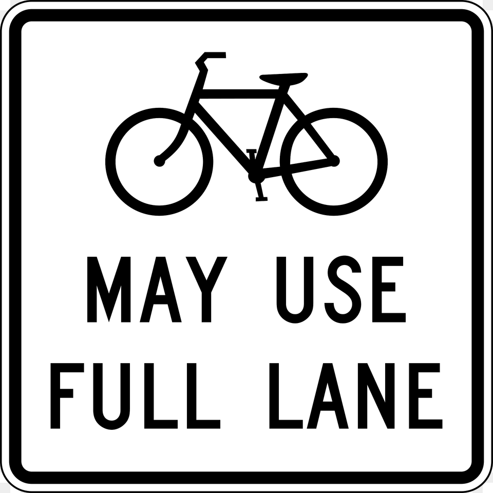Cyclists May Use Full Lane Clipart, Bicycle, Transportation, Vehicle, Machine Free Png Download