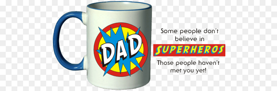 Dad Superhero Mug Mug, Cup, Beverage, Coffee, Coffee Cup Free Png