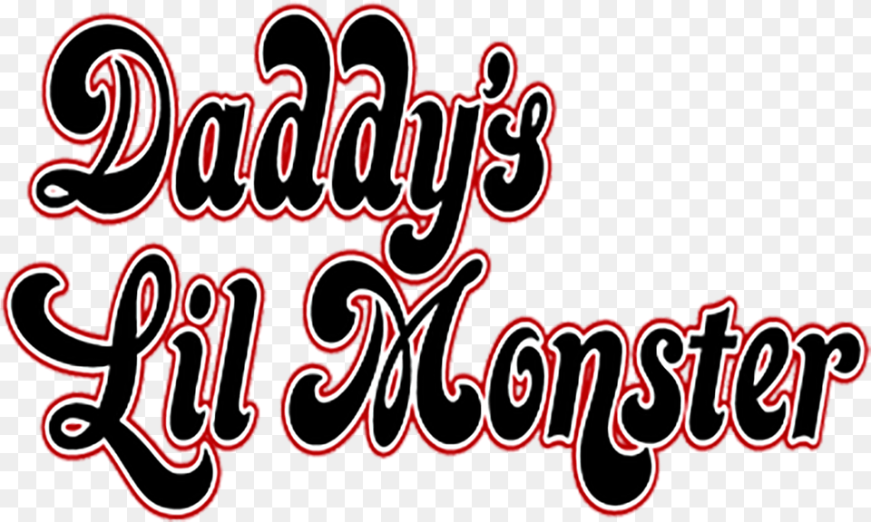 Daddy S Lil Monster, Text Free Png