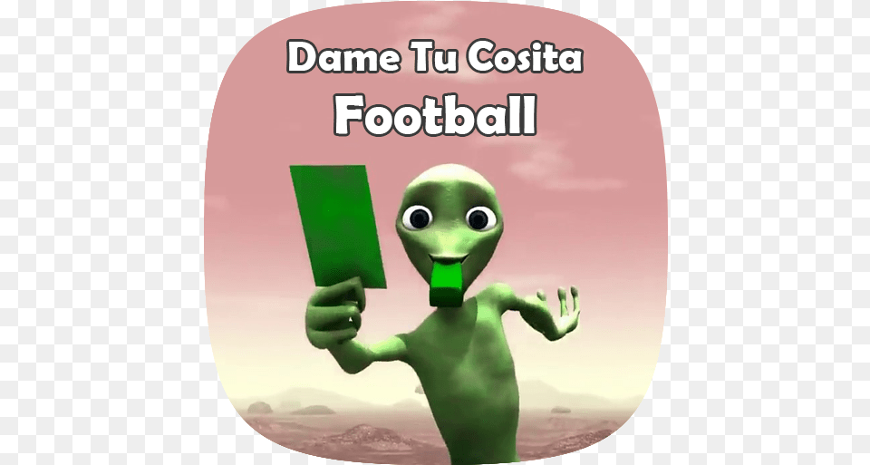 Dame Tu Cosita Football Football, Alien, Advertisement, Poster, Toy Png