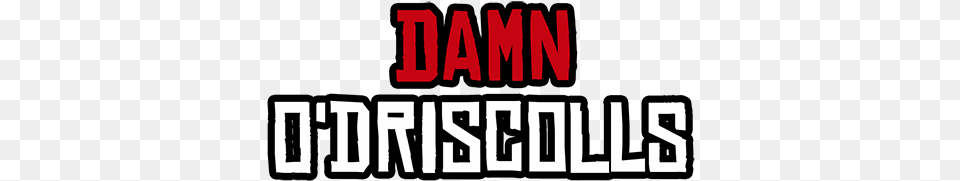 Damn O Driscolls Mug Graphic Design, Scoreboard, Text, City Free Png Download