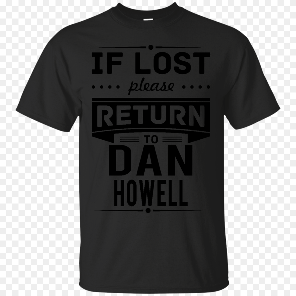 Dan Howell Shirts If Lost Please Return To Dan Howell Teesmiley, Clothing, Shirt, T-shirt Png Image