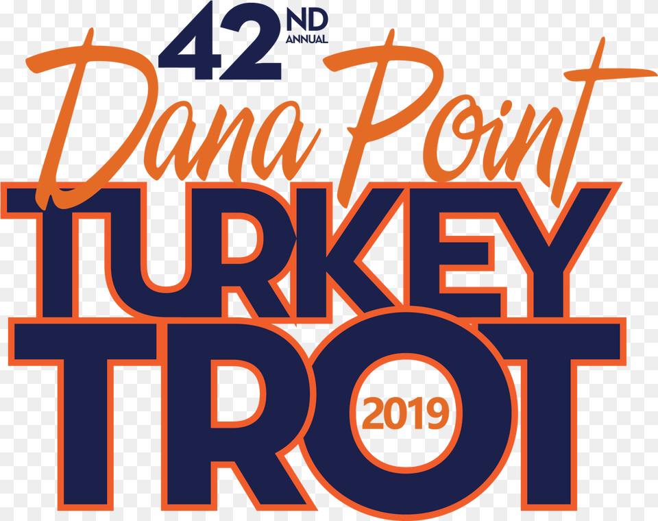 Dana Point Turkey Trot 2019, Text, Dynamite, Weapon, Architecture Free Png