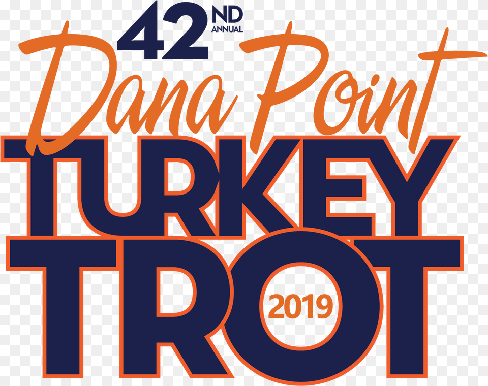 Dana Point Turkey Trot Poster, Text, Architecture, Building, Hotel Png Image