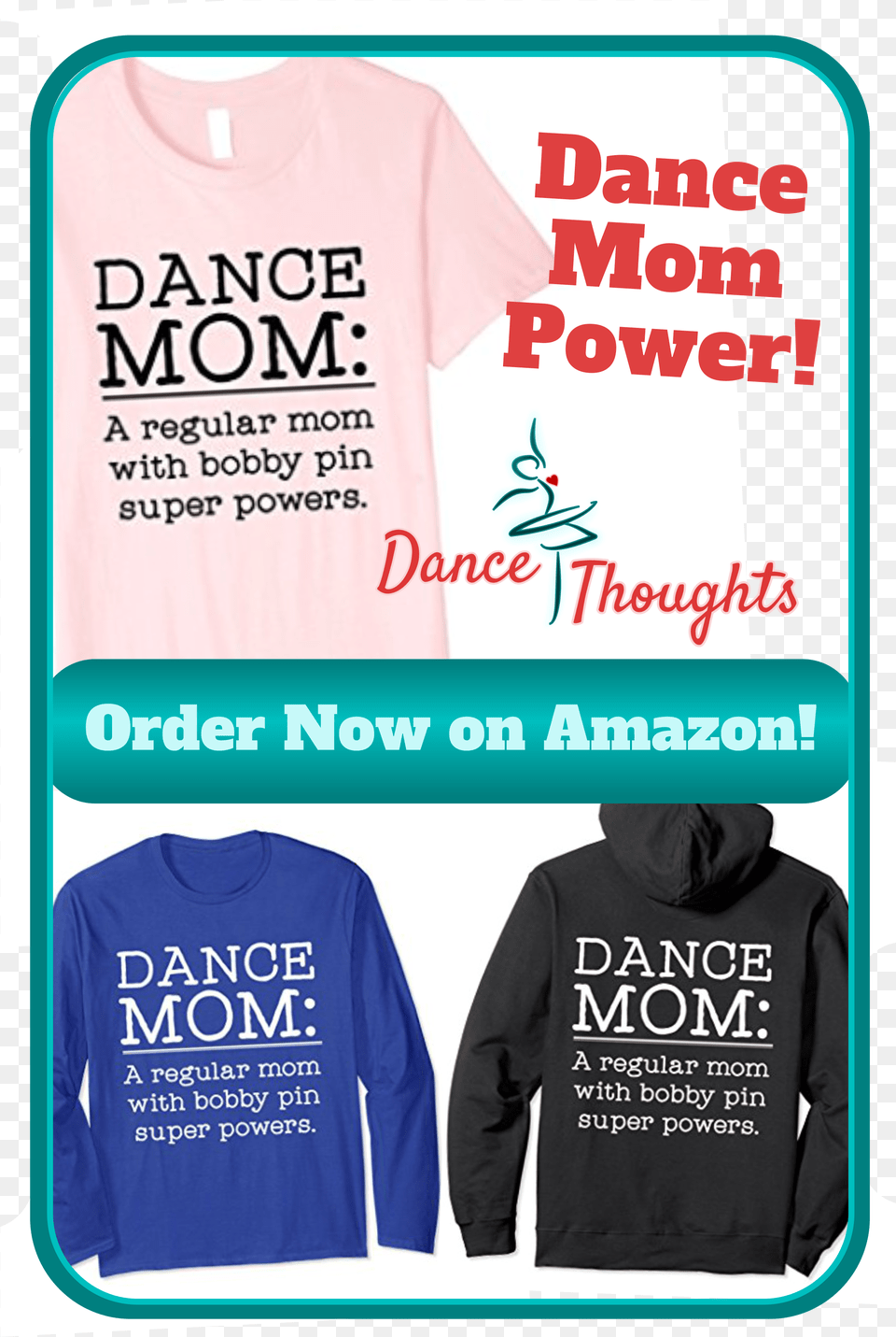 Dance Moms Have Many Super Powers And Can Work Magic Moj Maz Frajer Book, T-shirt, Clothing, Coat, Jacket Png