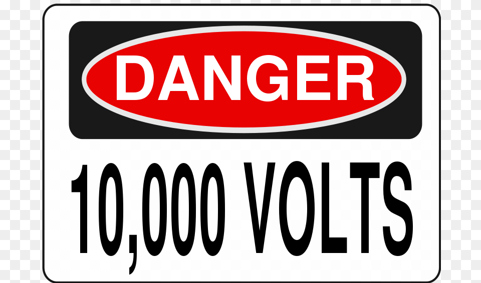 Danger 10 000 Volts, License Plate, Transportation, Vehicle, Sign Free Transparent Png