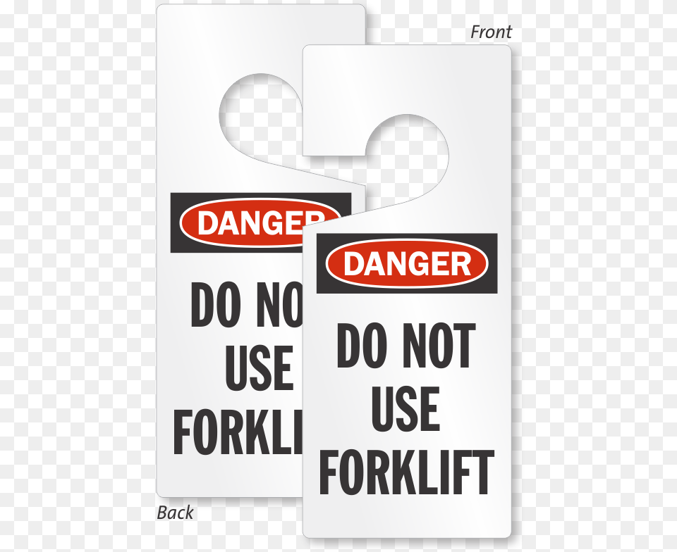 Danger Do Not Use Forklift Lockout Door Hanger, Sign, Symbol, Gas Pump, Machine Free Transparent Png
