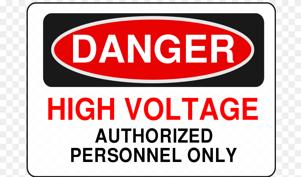 Danger High Voltage Authorized Personnel Only, Sign, Symbol Free Transparent Png
