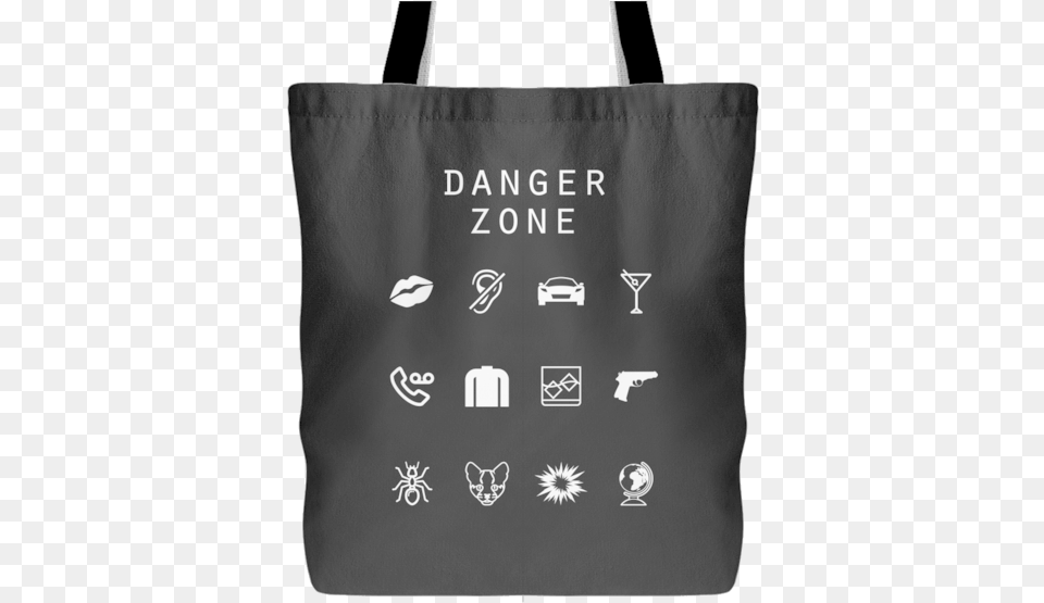 Danger Zone Tote Bag Woman Cannot Survive On Wine Alone She Also Needs A, Tote Bag, Accessories, Handbag, Shopping Bag Free Png Download