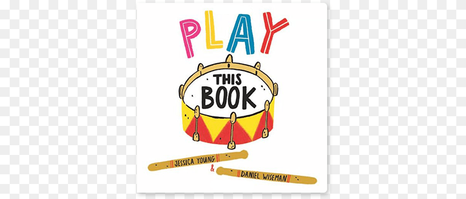 Daniel Wiseman Illustration Play This Book Jessica Young, Drum, First Aid, Musical Instrument, Percussion Free Png Download