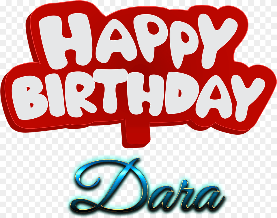 Dara Happy Birthday Name Logo Happy Birthday Dash, Text Png