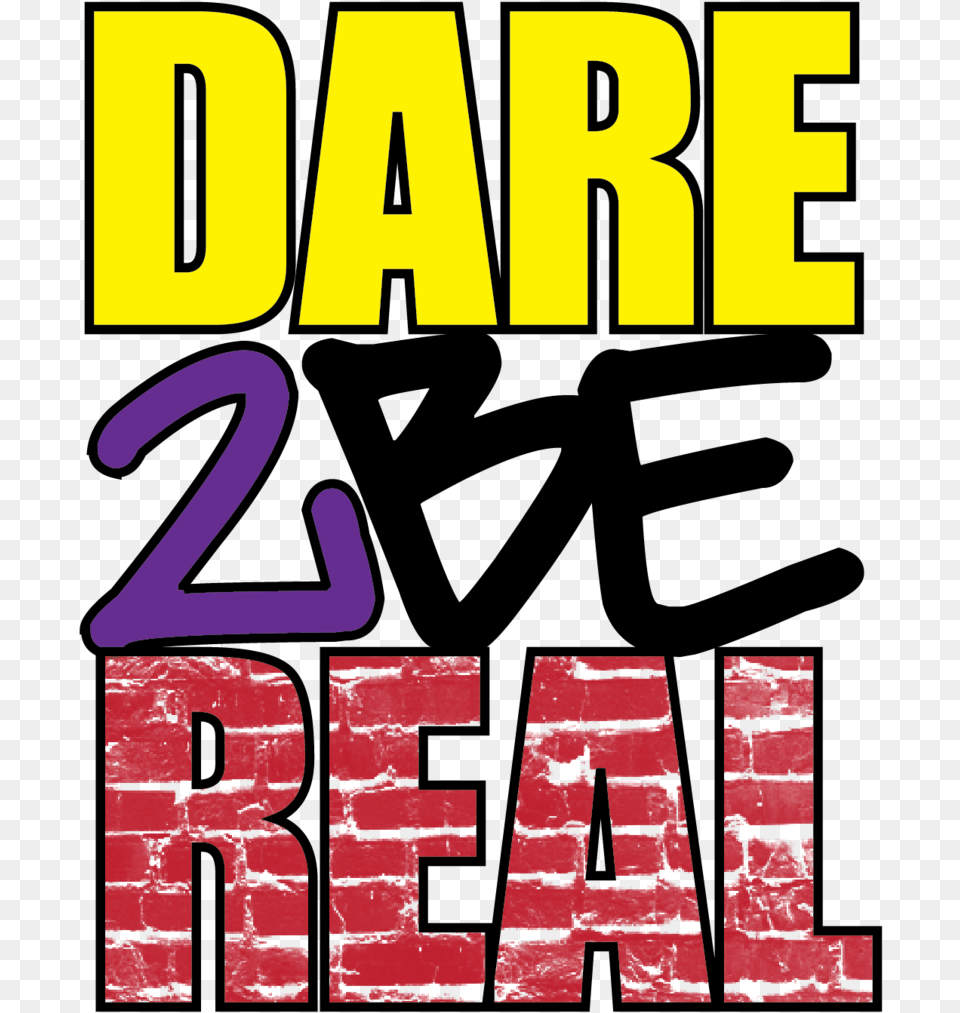 Dare 2 Be Real Logo, Text, Symbol, Number Png