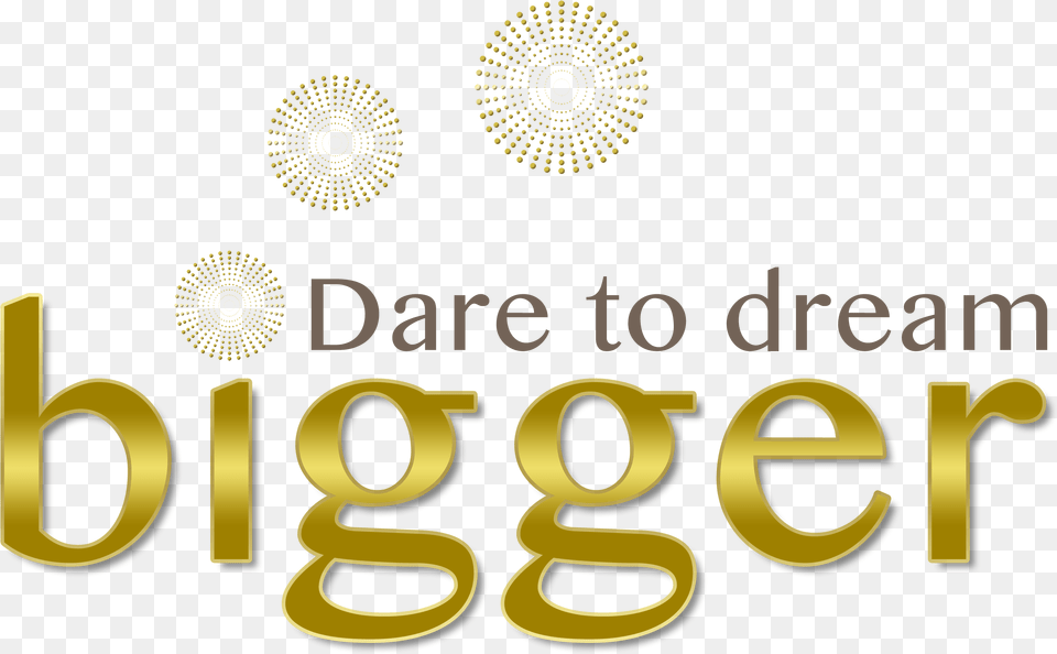 Dare To Dream Text, Symbol, Number, Logo Free Png Download