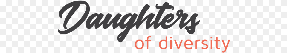 Daughters Of Diversity Grey Calligraphy, Cutlery, Spoon, Text Free Png Download