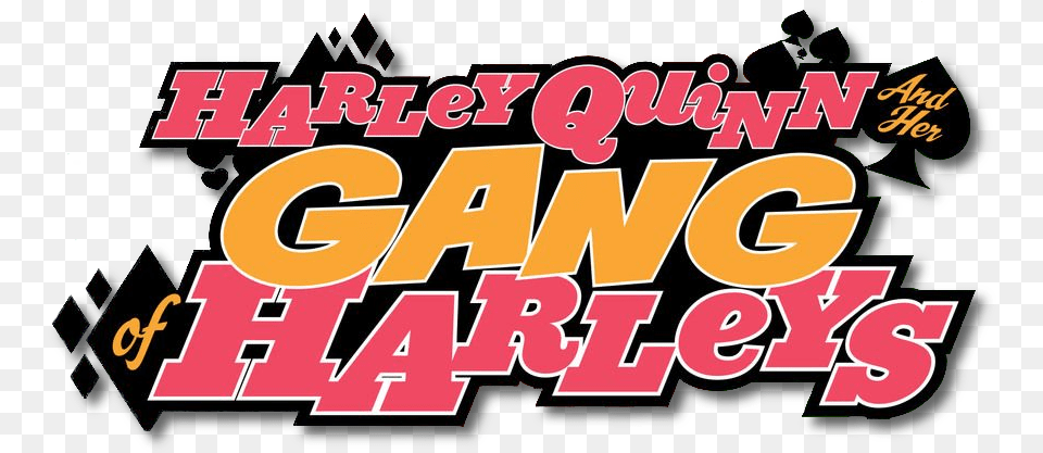 Dc Database Harley Quinn And Her Gang Of Harleys Logo, Text, Scoreboard Free Png