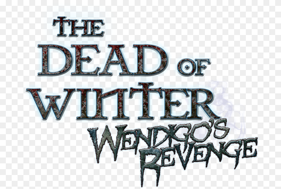 Dead Of Winter Wendigos Revenge Logo Medium Dead Of Winter Wendigo39s Revenge, Sticker, Text Free Transparent Png