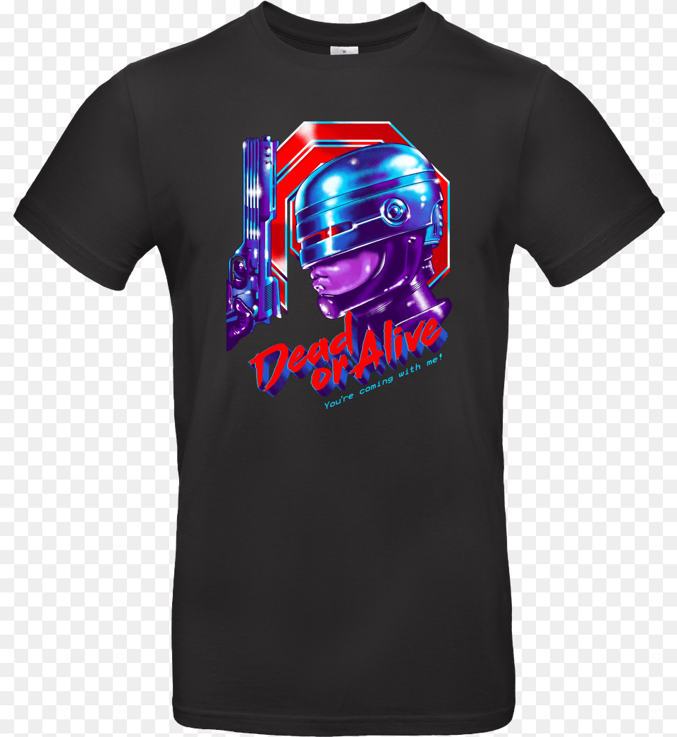 Dead Or Alive Robocop Tshirt, Clothing, Shirt, T-shirt, Helmet Free Png Download