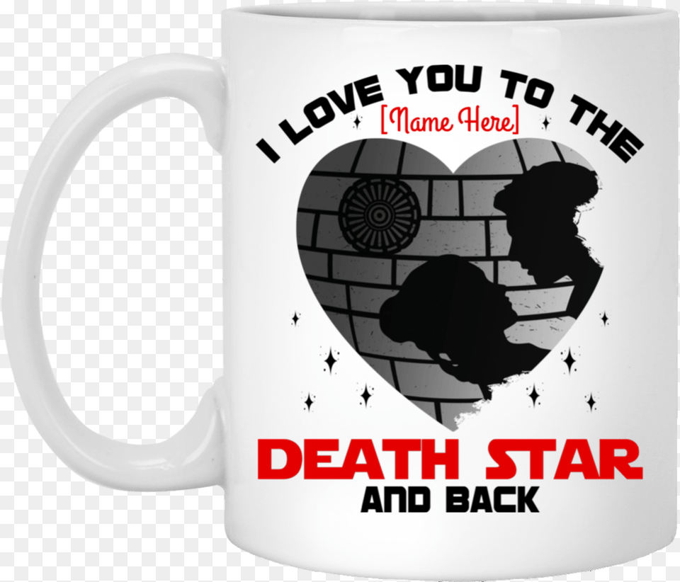 Death Star Mug I Love You To The Star Back Wars Mug Star Wars, Cup, Beverage, Coffee, Coffee Cup Png