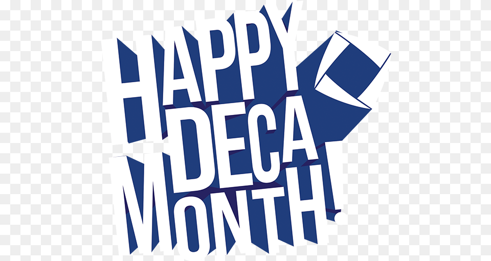 Deca Month Snapchat Geofilter Graphic Design, Art, Text, Dynamite, Weapon Png Image
