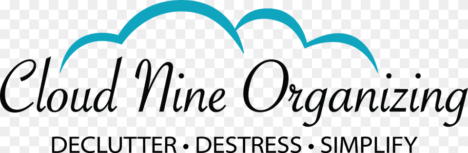 Declutter Destress Amp Simplfy With Cloud Nine Organizing Calligraphy, Text Png