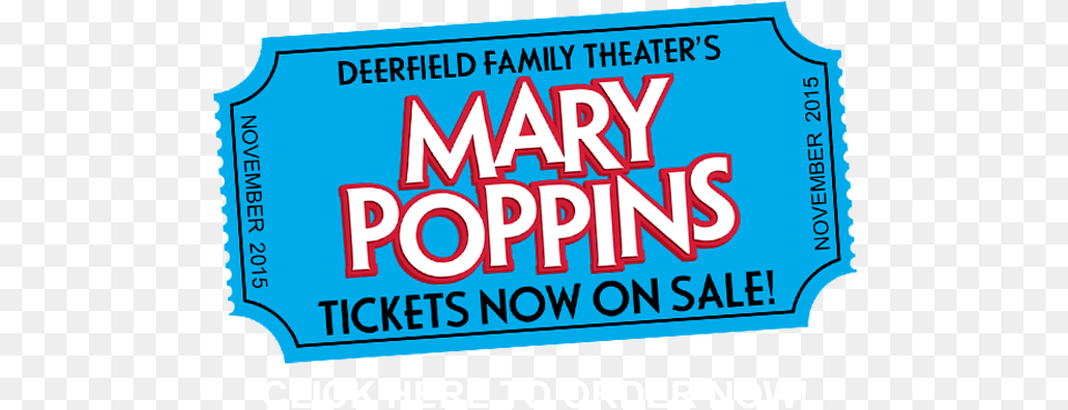Deerfield Family Theater39s Production Of The Musical Mary Poppins Musical, Paper, Text, Ticket Free Png