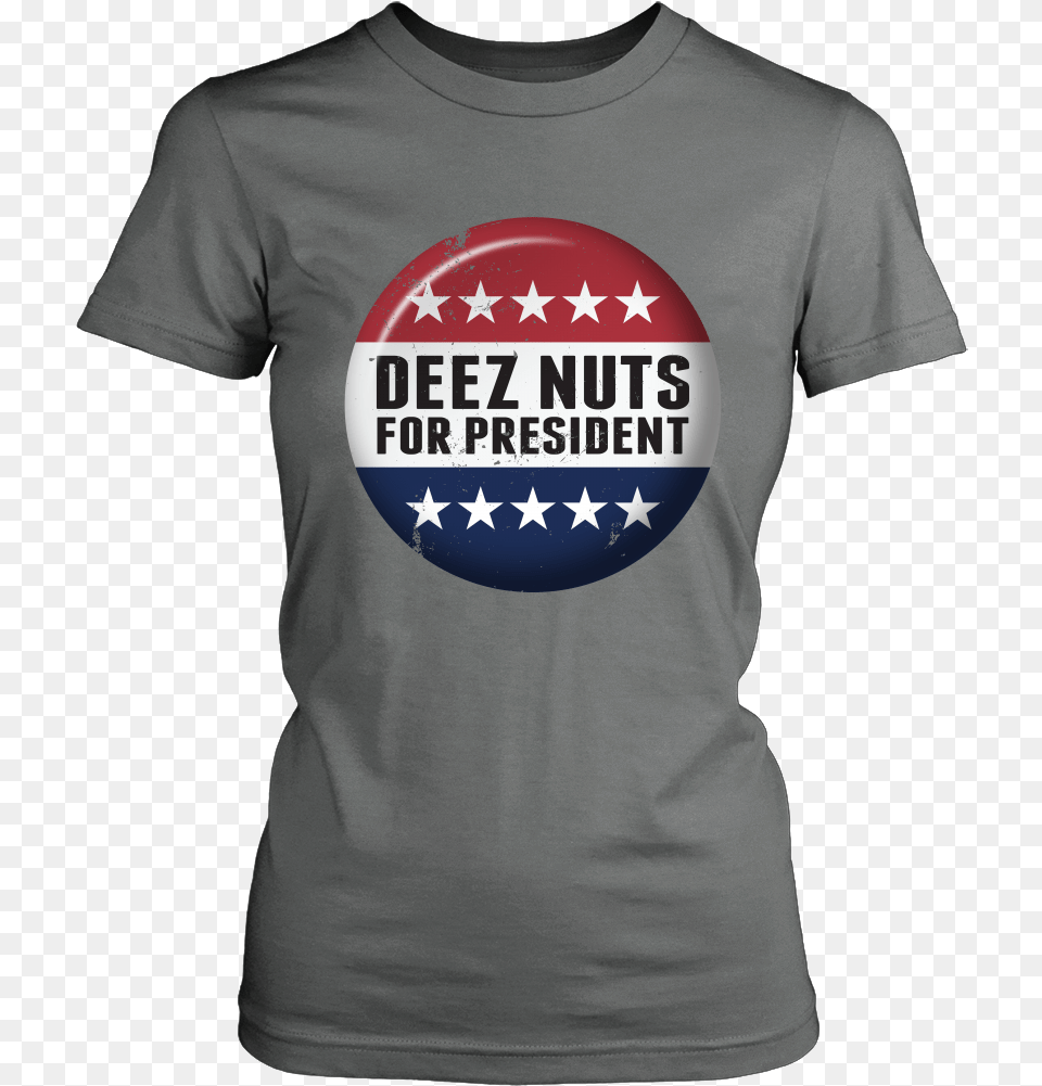 Deez Nuts For President Dance Mom T Shirts, Clothing, T-shirt, Shirt Png Image