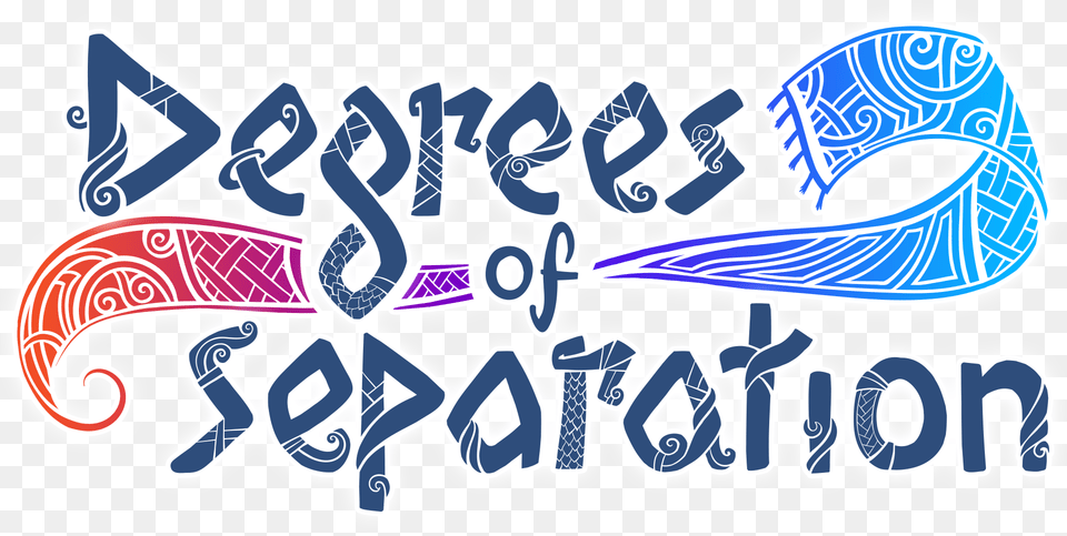 Degrees Of Separation Review Degrees Of Separation Logo, Sticker, Text, Art, Calligraphy Free Transparent Png