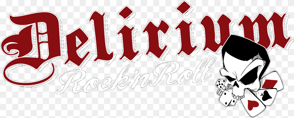 Delirium Rock N Roll, Logo, Text, Dynamite, Person Free Png Download