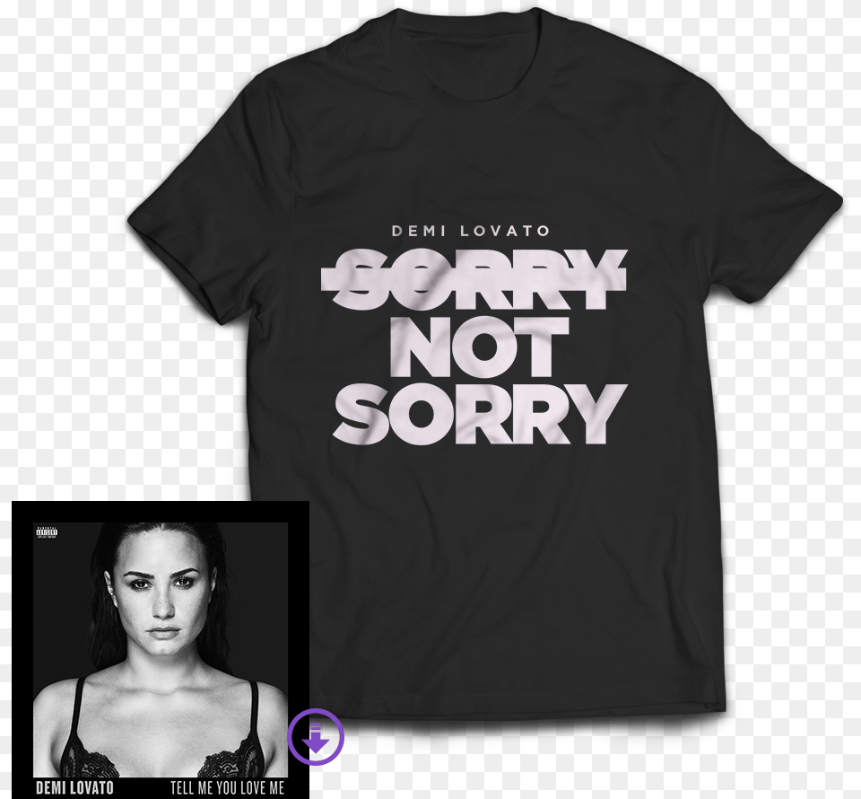 Demi Lovato Sorry Not Sorry Shirt, Clothing, T-shirt, Adult, Female Free Png Download