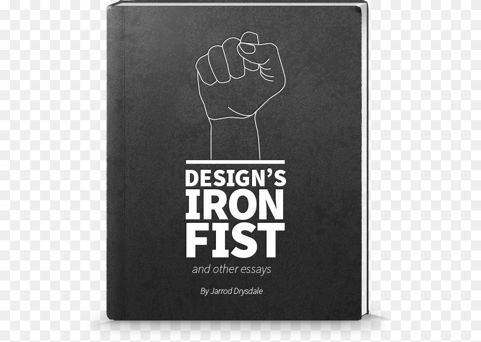 Design S Iron Fist Jarrod Drysdale Sign, Body Part, Hand, Person, Advertisement Png Image