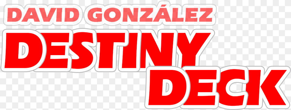 Destiny Deck David Gonzalez, Logo, Text, Sticker Free Png