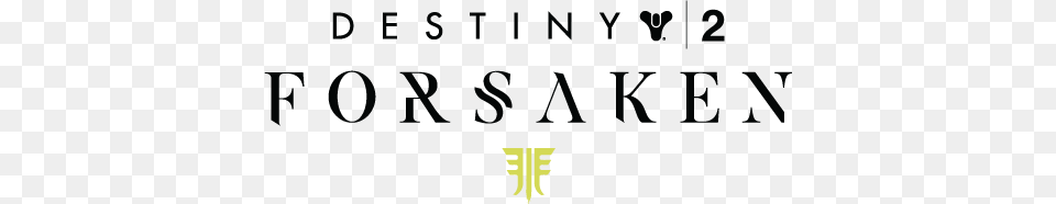 Destiny Forsaken Thexboxhub, Text Free Png