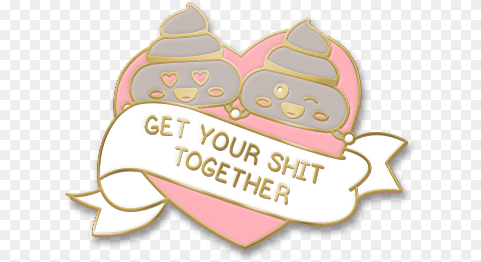 Details About Get Your Sht Together Enamel Pin Poop Emoji Heart Cute Kawaii Lapel Happy, Food, Sweets, Cream, Dessert Free Png